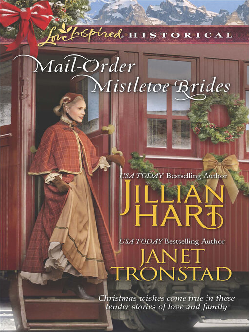 Title details for Mail-Order Mistletoe Brides by Jillian Hart - Available